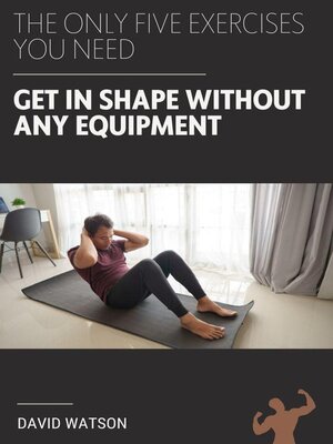 cover image of The Only Five Exercises You Need